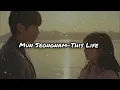 Download Lagu Lirik dan terjemahan lagu Mun Seongnam-This Life (OST Because This Is My First Life)