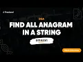 Amazon Interview Question Find Anagram in a String Mock Interview Preplaced