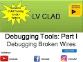 LabVIEW CLAD-Debugging Tools in LabVIEW-Part I Debugging Broken Wires