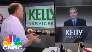 Temporary Pain Kelly Services CEO Mad Money CNBC