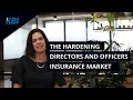 The Hardening Directors and Officers Insurance Market KBI Group