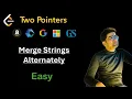 Merge Strings Alternately - Two Pointers