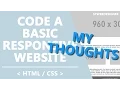 - My Thoughts Code a Basic Responsive Website STWebDesigner