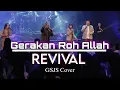 Download Lagu Gerakan Roh Allah - Revival | Simphony Music | GSJS Cover