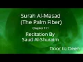 Download Lagu Surah Al-Masad (The Palm Fiber) Saud Al-Shuraim  Quran Recitation