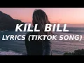 Sonny - Kill Bill (Lyrics) (TikTok version)