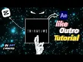 AE LIKE OUTRO FULL TUTORIAL IN CAPCUT