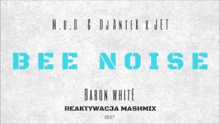 m o d u0026 dj antex x jet bee noise baron white reaktywacja mashmix 2017 