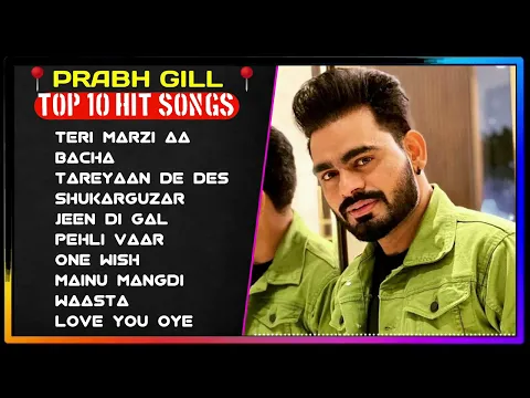 Download MP3 Prabh Gill All Song 2022| Best Prabh Gill Songs|Prabh Gill Jukebox Non Stop Collection | Punjabi Hit