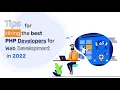Tips for hiring the best PHP developer for web development in 2022 HKInfoway Technologies