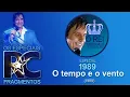 Lagu O tempo e o vento - Roberto Carlos (Especial 1989)