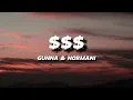 GUNNA & NORMANI - $$$ | LYRICS