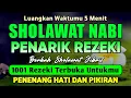 Lagu SHOLAWAT JIBRIL PENARIK REZEKI PALING DAHSYAT, Sholawat Nabi Muhammad SAW, Sholawat Jibril Merdu