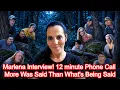 Marlena Interview 12 minute Phone Call More Was Said Than What s Being Said - Summer Wells Case