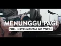 Download Lagu Peterpan | Menunggu Pagi (Full Band Instrumental) Part Guitar Lengkap + Melodi Detail