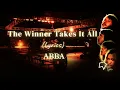 Download Lagu ABBA  - The Winner Takes It All (Lyrics)