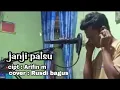 Download Lagu Lagu lampung legendaris JANJI PALSU - Cipt - Arifin m - Rusdi bagus