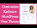 How to Customize Kadence WordPress Free Theme Step by Step Tutorial