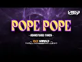 Download Lagu Pope Pope | Remastered | DJ VIRAJ OFFICIAL |💥🙌🏻
