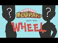 Spin the wheel but it s MHA version character creator GC