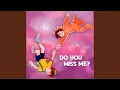 Download Lagu Do You Miss Me? (feat. Koryin) (feat. Koryin)