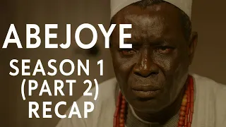 abejoye season 1 part 2 recap mount zion movie recap