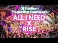 Download Lagu ALL I NEED X RISE REMIX BREAKBEAT FULLBASS • Dj Stadium • Clubbing Party • Tiktok Viral Fyp