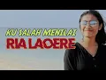 Download Lagu KU SALAH MENILAI - MAYANG SARI || RIA LAOERE COVER
