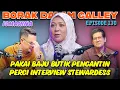 PODCAST Borak Dalam Galley EP 130 - Pergi Interview Pramugari Dengan Baju Pengantin??