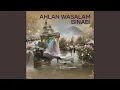 Download Lagu Ahlan wasalam binabi (Remastered 2024)