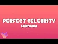 Download Lagu Lady Gaga - Perfect Celebrity