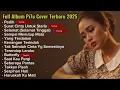 Lagu FULL ALBUM PI7U COVER TERBAIK 2025
