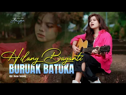 Download MP3 Anyqu - Hilang Baganti Buruak Batuka (Official Acustik Minang)