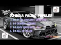 Lagu DJ INDIA PALING HIT VIRAL TIKTOK BREAKBEAT FULL BASS