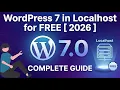 How to Install WordPress 7 in Localhost on Windows 2026 Update Use WORDPRESS for FREE