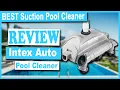 Intex Automatic Pool Cleaner Review - Best Suction Pool Cleaner 2020