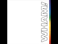 Download Lagu Wham - Freedom