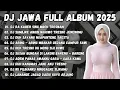 Download Lagu DJ JAWA TERBARU 2025 || DJ RA KABEH SING MBOK TRESNANI || DJ SUMILIRE ANGIN NGGOWO TRESNO JENENGMU