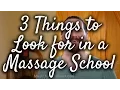 3 Things to Look for in a Massage School
