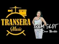 Download Lagu GILA SLOT  _  ITTA CITATA  (Cover)   TRANSERA BAND