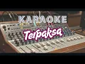 Download Lagu TERPAKSA - Karaoke Dangdut (Sungguh Terpaksa Aku Bernyanyi)