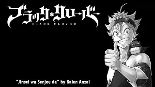 Download Black Clover Ending 9 Full ( jinsei wa senjou da) by kalen Anzai _ Lyrics.mp4 MP3