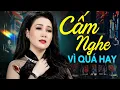 Download Lagu BÀI HÁT BỊ CẤM BIỂU DIỄN Vì HAY QUÁ MỨC - DIỄM THÙY Bolero Tuyển Chọn Hay Nhất - Đường Trần Lá Đổ