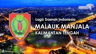 malauk manjala lagu daerah kalimantan tengah dengan lirik 