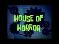 Lagu House Of Horror [#10.1] - SB Soundtrack