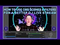 Lagu How to Use OBS Scenes and Filters For Livestreaming DJs \u0026 Producers (FREE Visuals Included)