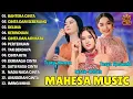 MAHESA MUSIC FULL ALBUM TERBARU 2025 || TIARA AMORA INTAN AFIFAH TASYA ROSMALA || BAHTERA CINTA