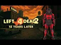 Left 4 Dead 2 In 2025