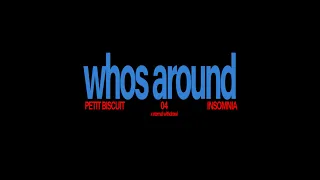 Petit Biscuit x endless withdrawall - whos around