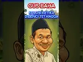 Download Lagu GUS BAHA \